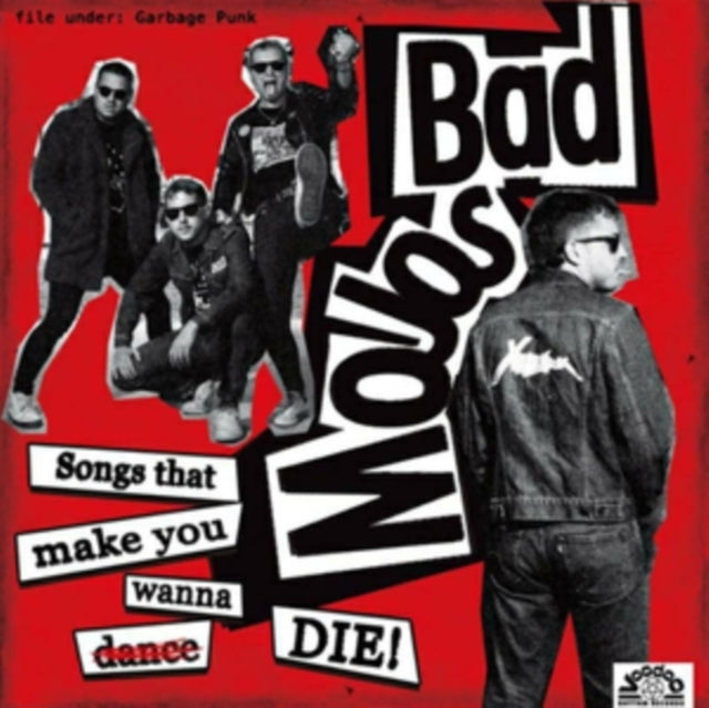 Bad Mojos - Songs That Make You Wanna Die (CD)