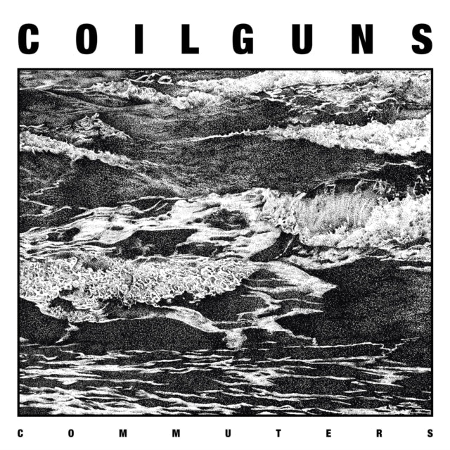 Coilguns - Commuters (CD)