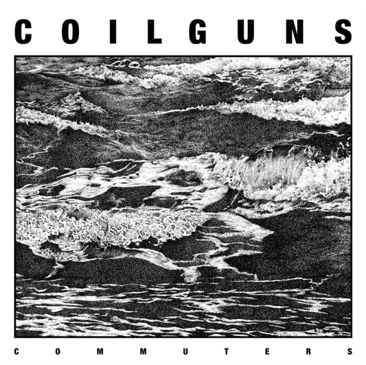 Coilguns - Commuters (CD)