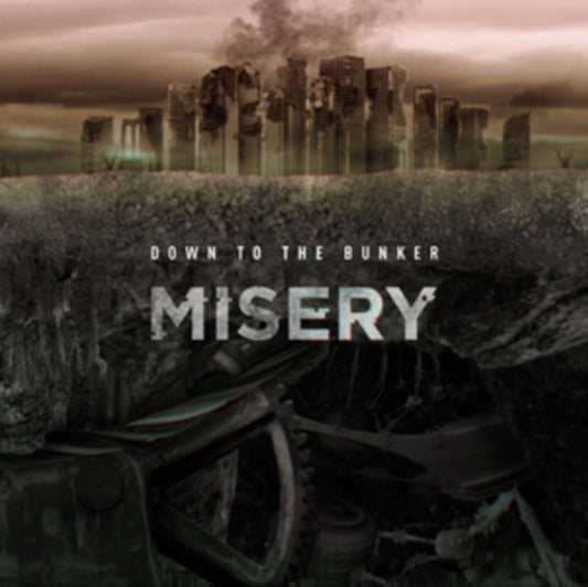 Down To The Bunker - Misery (CD)