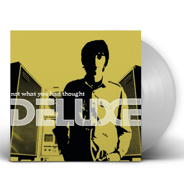 Deluxe - Not What You Had Thought (Silver Vinyl) (Vinyl)