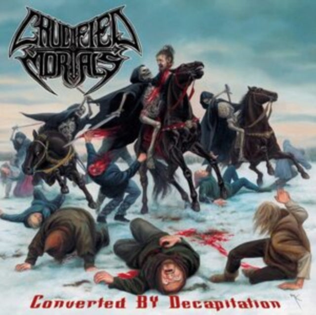 Crucified Mortals - Converted By Decapitation (CD)