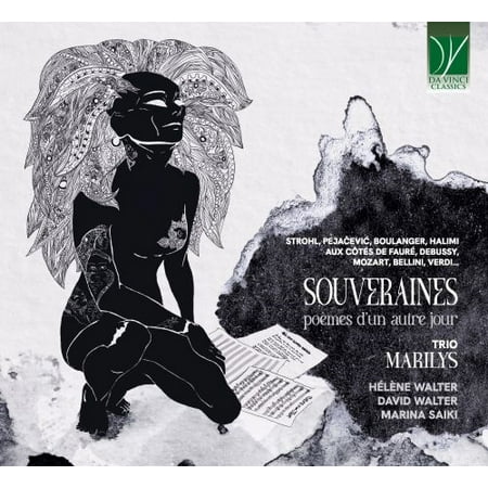 Trio Marilys (Helene Walter / David Walter / Marina Saiki) - Souveraines: Poemes D'Un Autre Jour (CD)