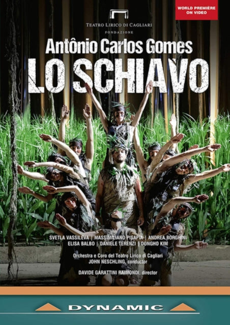Orchestra / Chorus Of Teatro - Antonio Carlos Gomes: Lo Schiavo (DVD)