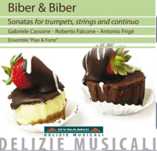 Cassone / Frige / Pian & Forte Ensemble - Biber & Biber: Sonatas For Trumpets Strings And Continuo (CD)