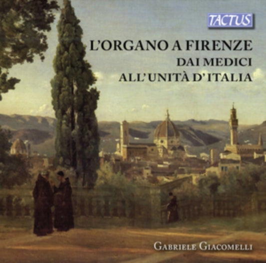 Gabriele Giacomelli - Lorgano A Firenze (CD)
