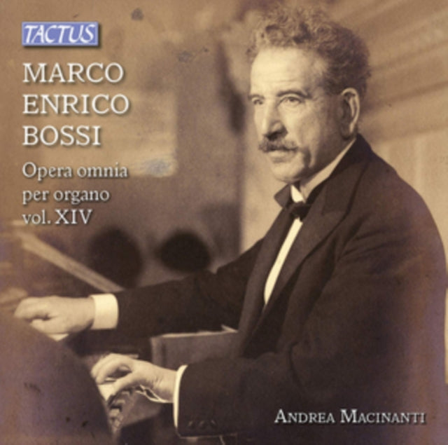 Andrea Macinanti - Marco Enrico Bossi: Complete Organ Works. Vol. Xiv (CD)