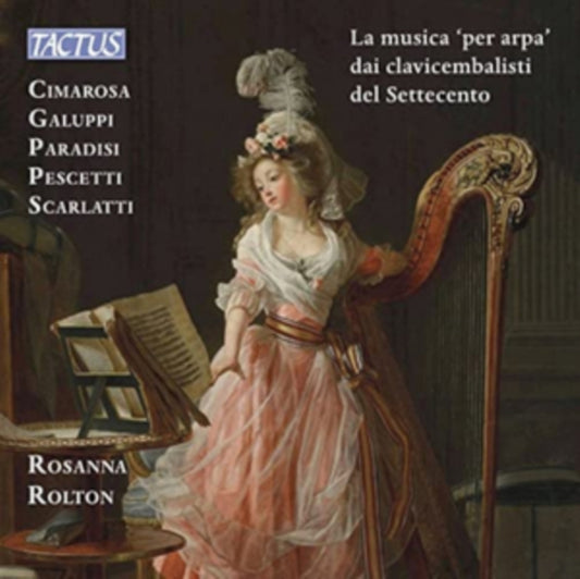 Rosanna Rolton - The Harp Music By The Harpsichordists Of The Eighteenth Century (CD)
