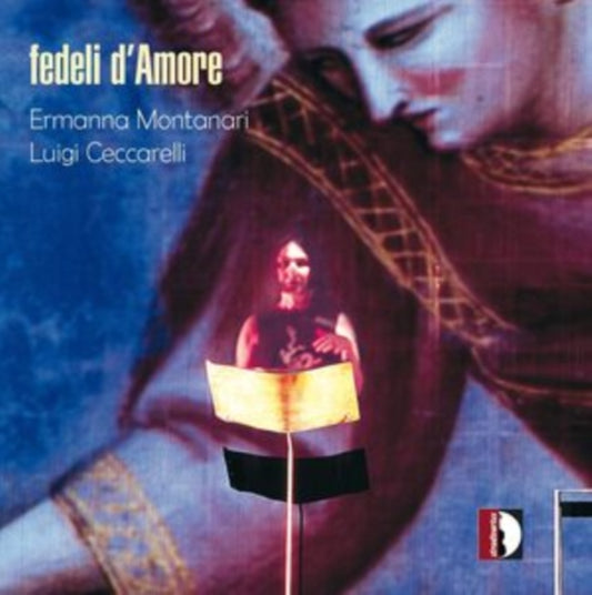 Montonari / Ceccarelli - Fedeli DAmore (CD)