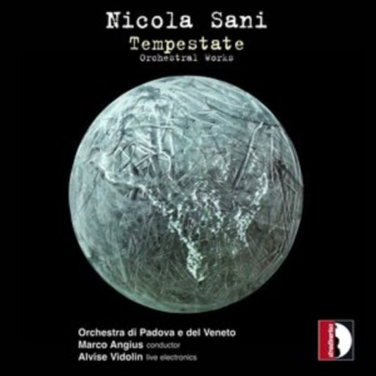 Orchestra Di Padova / Angius - Nicola Sani: Tempestate (CD)