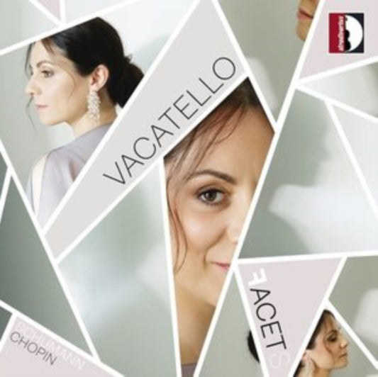 Vacatello - Robert Schumann / Frederic Chopin: Facets (CD)