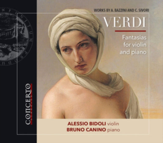 Alessio Bidoli - Giuseppe Verdi: Fantasias For Violin And Piano (CD)
