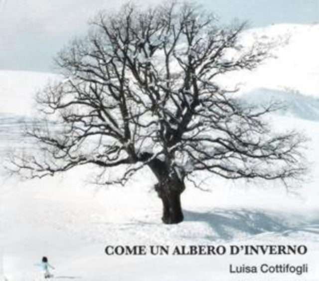 Luisa Cottifogli - Come Un Albero DInverno (CD)