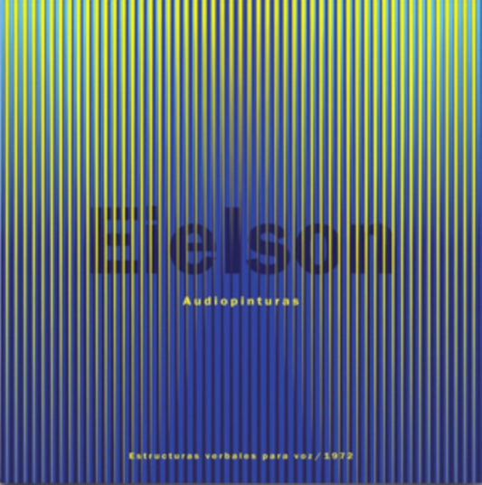 Jorge Eduardo Eielson - Audiopinturas: Estructuras Verbales Para Voz (1972) (Vinyl)
