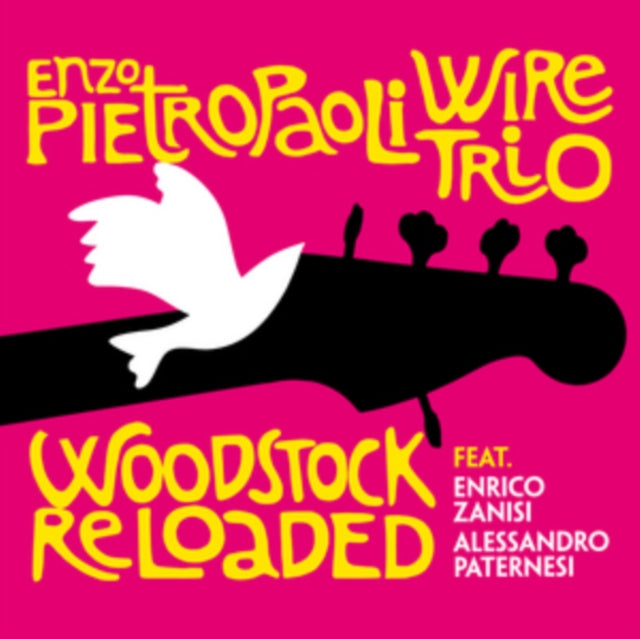 Enzo Pietropaoli Wire Trio - Woodstock Reloaded (CD)