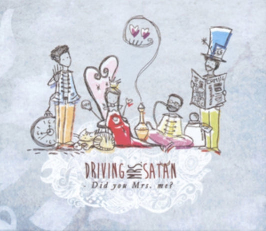 Driving Mrs. Satan - Did You Mrs. Me? (CD)