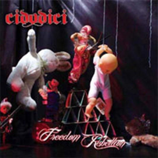 Cidodici - Freedom Rebellion (CD)