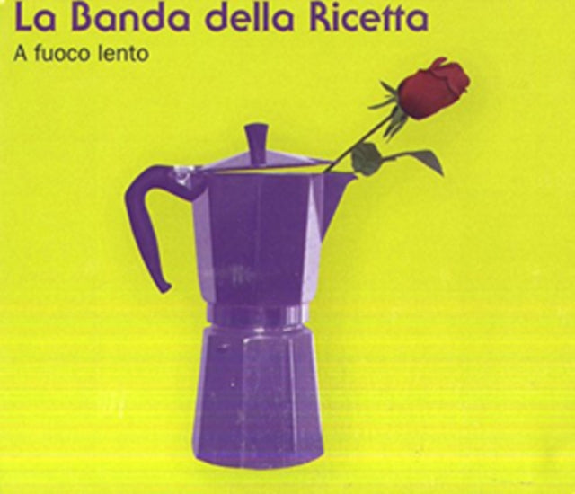La Banda Della Ricetta - A Fuoco Lento (CD)