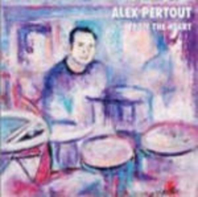 Alex Pertout - From The Heart (CD)