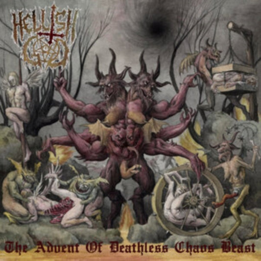 Hellish God - The Advent Of Deathless Chaos Beast (CD)