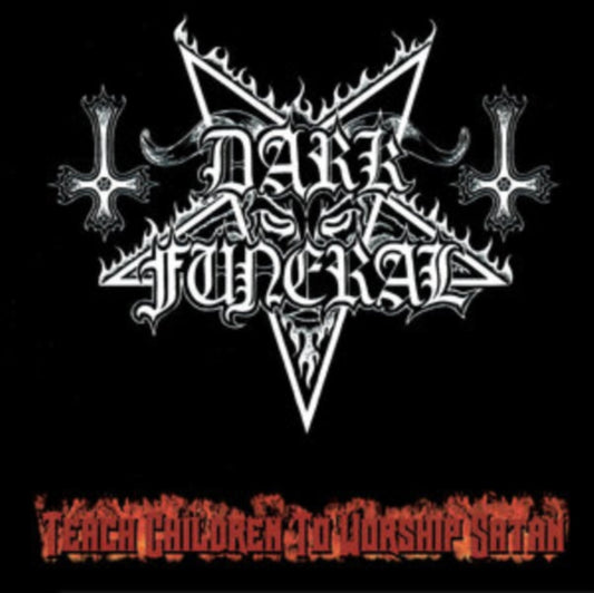 Dark Funeral - Teach Children To Worship Satan (CD)