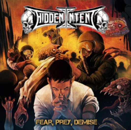 Hidden Intent - Fear. Prey. Demise (CD)