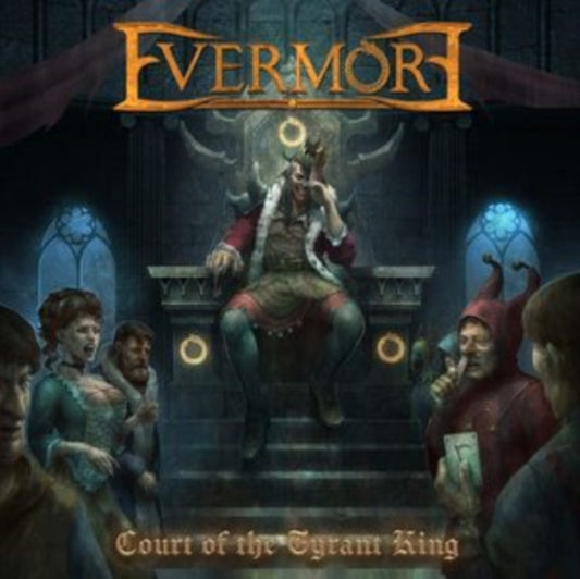 Evermore - Court Of The Tyrant King (CD)