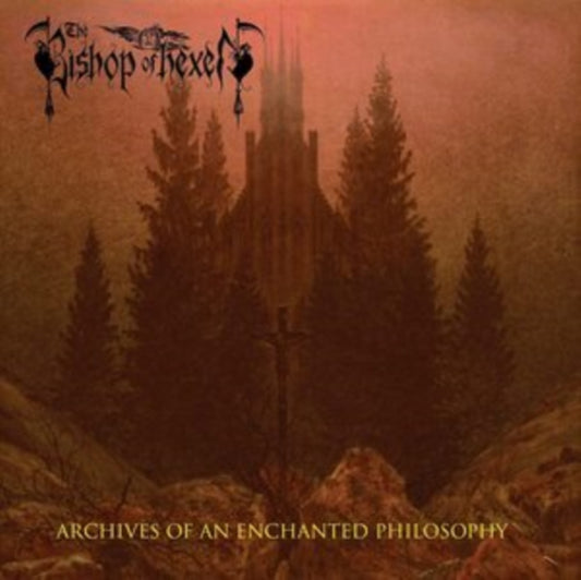 Bishop Of Hexen - Archives Of An Enchanted Philosophy (CD)