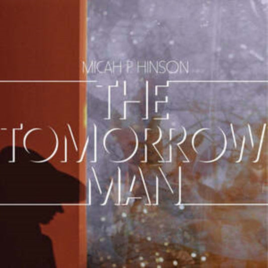 Micah P. Hinson - The Tomorrow Man (CD)