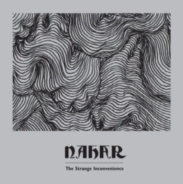 Nahar - The Strange Inconvenience (CD)