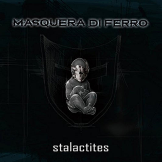 Masquera Di Ferro - Stalactites (CD)