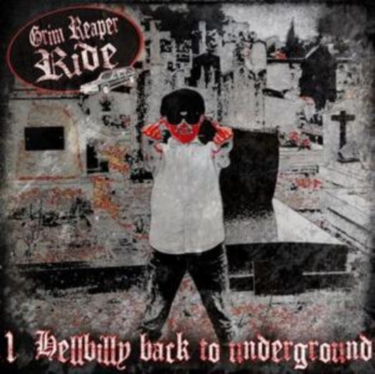 Grim Reaper Ride - Hellbilly Back To Underground (CD)