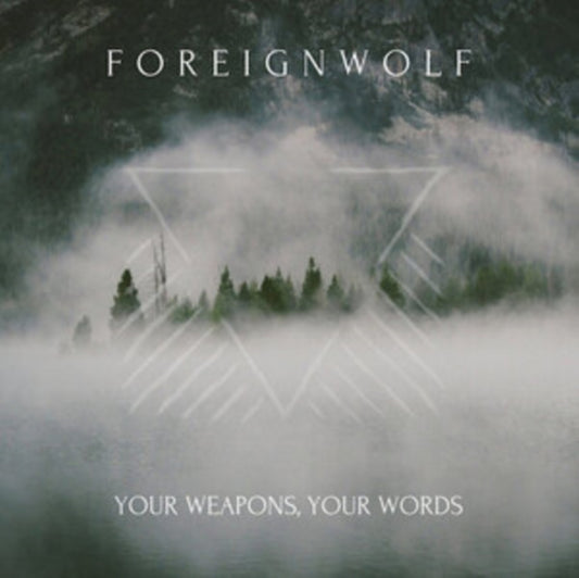 Foreignwolf - Your Weapons / Your Words (CD)