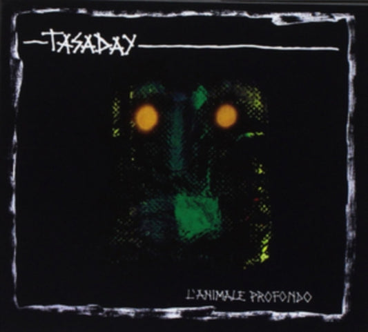 Tasaday - LAnimale Profondo (CD)