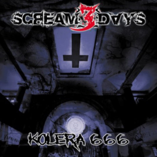 Scream 3 Days - Kolera 666 (CD)