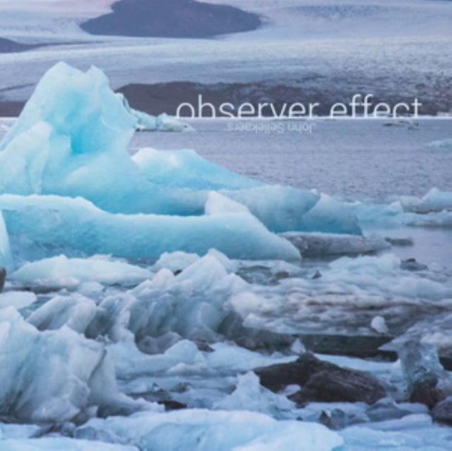 John Sellekaers - Observer Effect (CD)