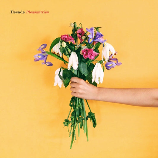 Decade - Pleasantries (CD)
