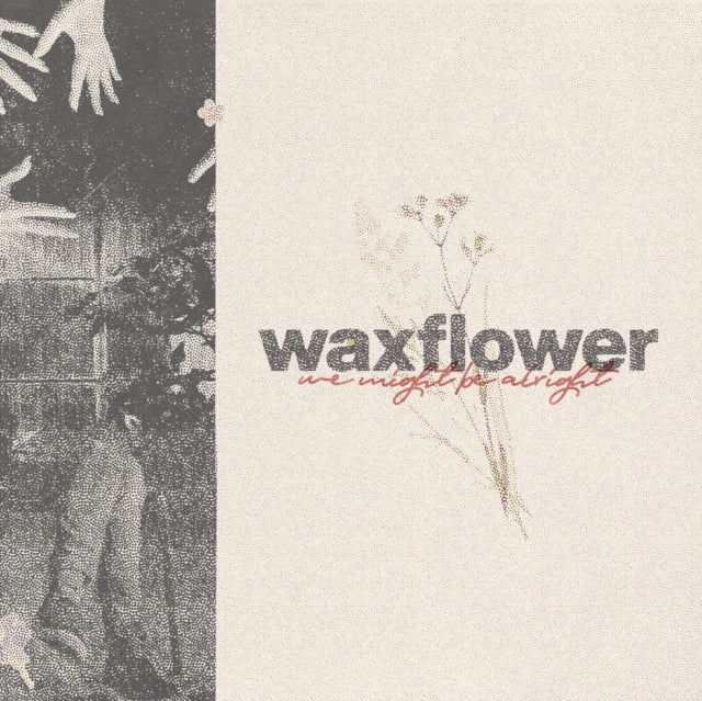 Waxflower - We Might Be Alright (CD)