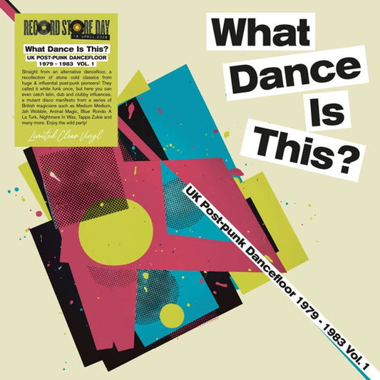 Various Artists - What Dance Is This? UK Post-Punk Dancefloor 1979-1983 Vol. 1 (RSD 2026) (Vinyl)