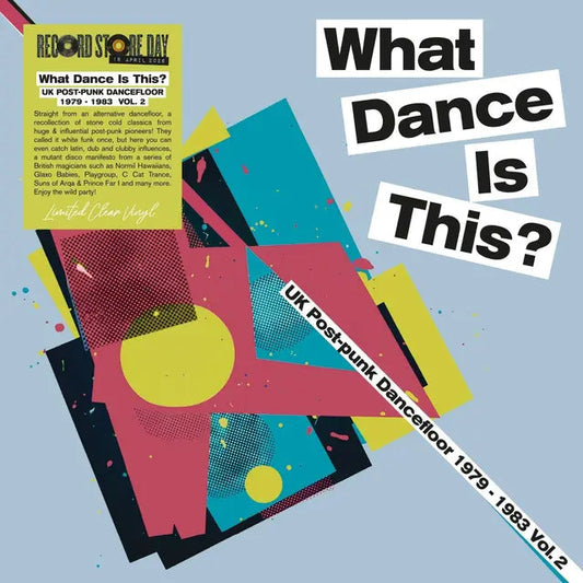 Various Artists - What Dance Is This? UK Post-Punk Dancefloor 1979-1983 Vol. 2 (RSD 2026) (Vinyl)