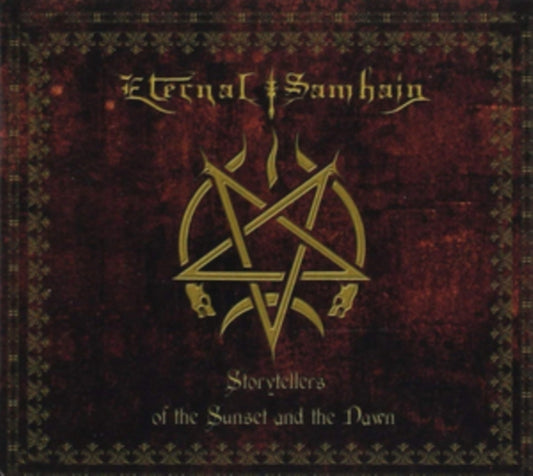 Eternal Samhain - Storyteller Of The Sunset And The Dawn (CD)