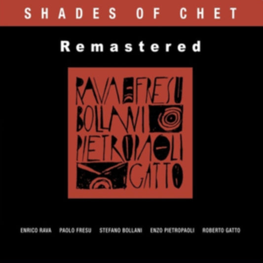 Enrico Rava / Paolo Fresu / Stefano Bollani / Enzo Pietropaoli / Roberto Gatto - Shades Of Chet (CD)