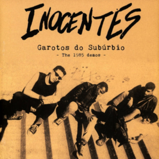 Inocentes - Garotos Do Suburbio: The 1985 Demos (Vinyl)