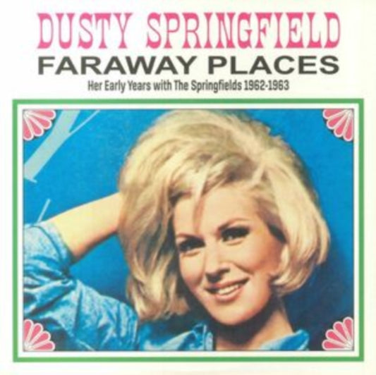 Dusty Springfield - Far Away Places: Her Early Years With The Springfields 1962-1963 (White Vinyl) (Vinyl)