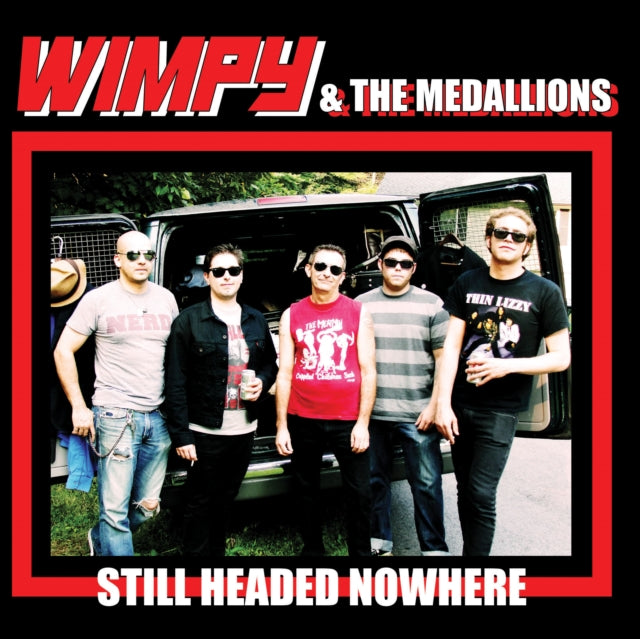 Wimpy & The Medallions - Still Headed Nowhere (Vinyl Single)