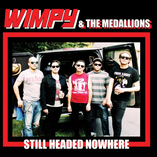 Wimpy & The Medallions - Still Headed Nowhere (Vinyl Single)