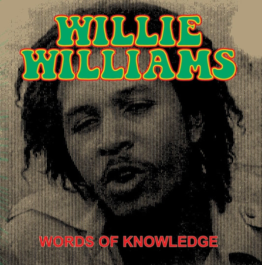 Willie Williams - Words Of Knowledge (Vinyl)