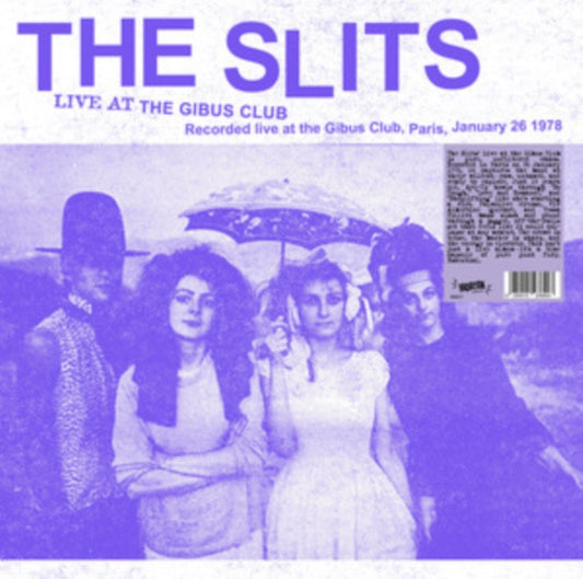 Slits - Live At The Gibus Club (Vinyl)