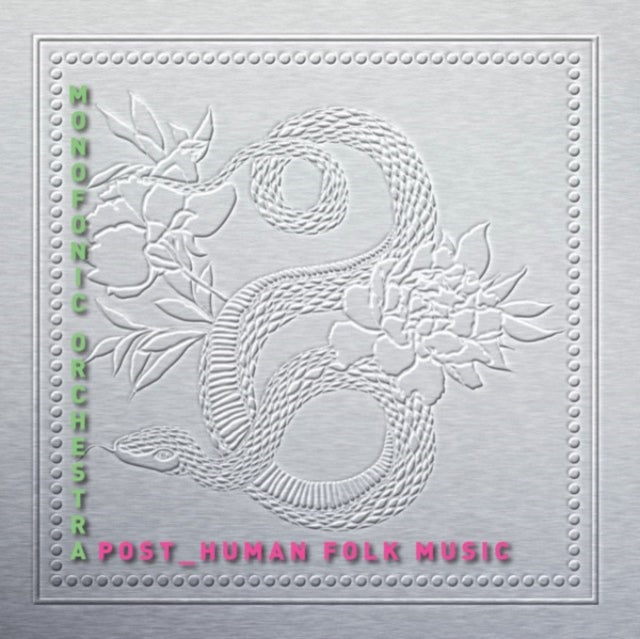 Monofonic Orchestra - Post-Human Folk Music (CD)