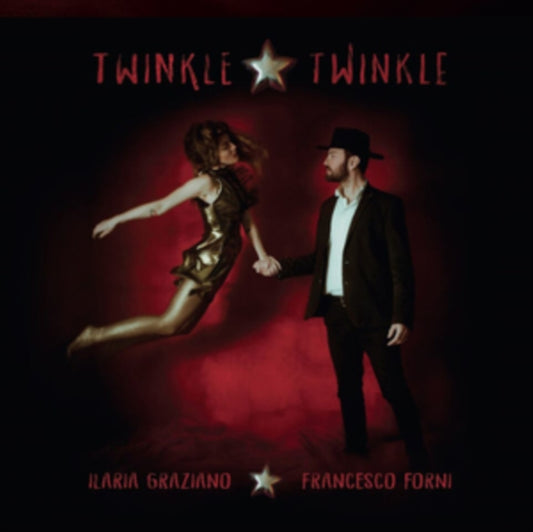 Ilaria Graziano E Francesco Forni - Twinkle Twinkle (Vinyl)